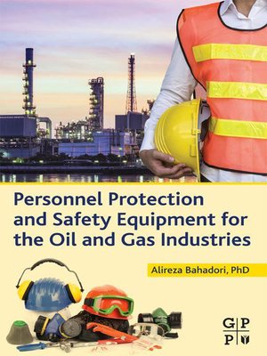 cover image of Personnel Protection and Safety Equipment for the Oil and Gas Industries